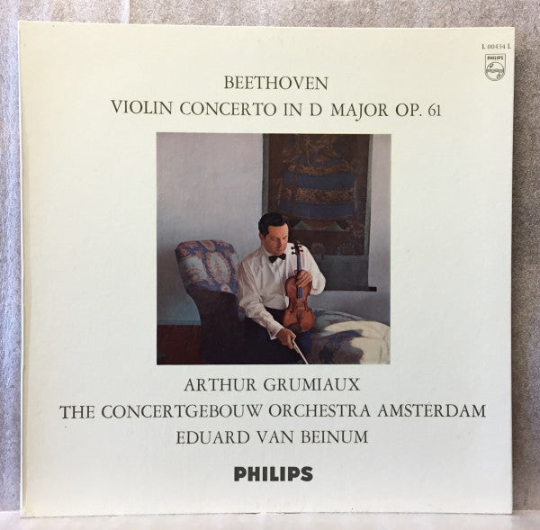 Ludwig van Beethoven, Arthur Grumiaux, Concertgebouworkest, Eduard van Beinum : Violin Concerto In D Major Op. 61 (LP, Mono, Gat)