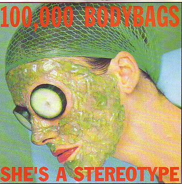 100,000 Bodybags : She's a Stereotype (7", Single)