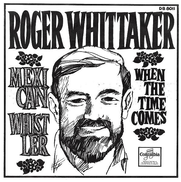 Roger Whittaker : Mexican Whistler (7", Single)