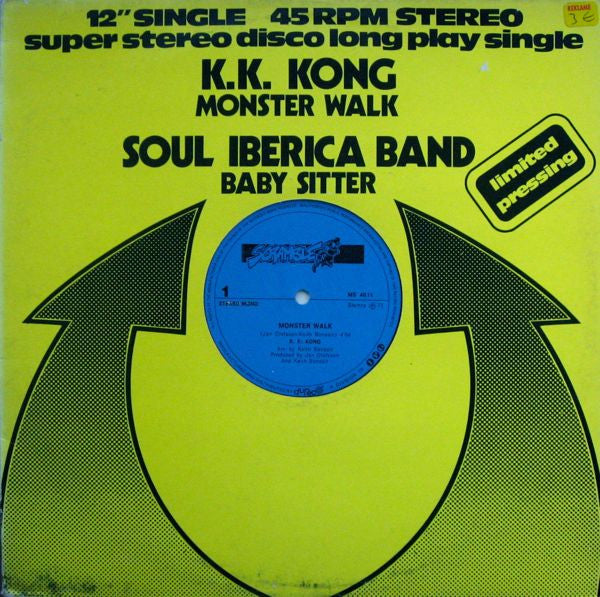 K. K. Kong / Soul Iberica Band : Monster Walk / Baby Sitter (12", Single, Ltd)