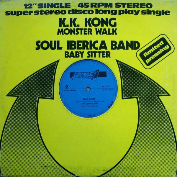 K. K. Kong / Soul Iberica Band : Monster Walk / Baby Sitter (12", Single, Ltd)