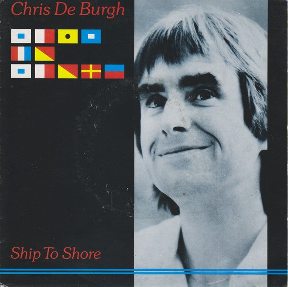 Chris De Burgh : Ship To Shore (7", Single)