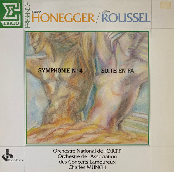 Arthur Honegger / Albert Roussel / Orchestre National De L'ORTF / Orchestre Des Concerts Lamoureux : Symphonie Nº 4 / Suite En Fa  (LP, Comp)