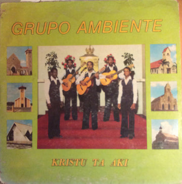 Grupo Ambiente : Kristu Ta Aki (LP, Album)