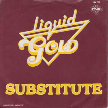 Liquid Gold : Substitute (7", Single)