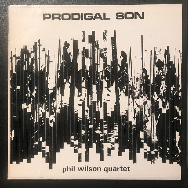 Phil Wilson Quartet : Prodigal Son (LP)