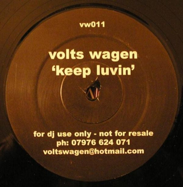 Volts Wagen : Keep Luvin (12", S/Sided)