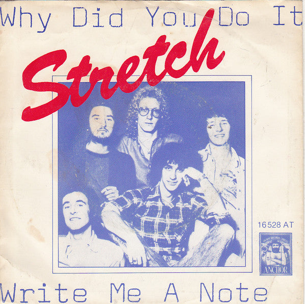 Stretch : Why Did You Do It / Write Me A Note (7", Single)