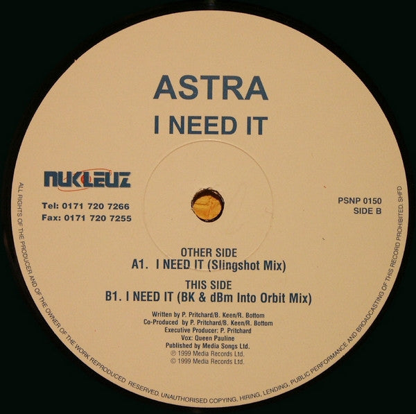 Astra : I Need It (12", Single)