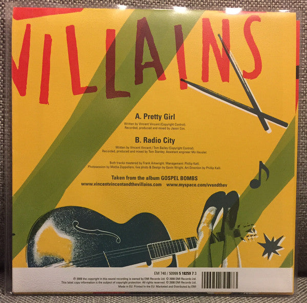 Vincent Vincent And The Villains : Pretty Girl (7", Single, Ltd, Pos)
