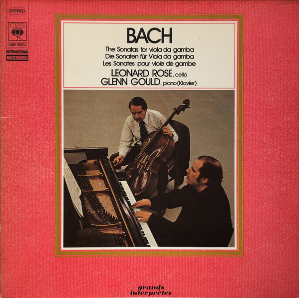 Johann Sebastian Bach - Leonard Rose, Glenn Gould : The Sonatas For Viola Da Gamba (LP, Album)