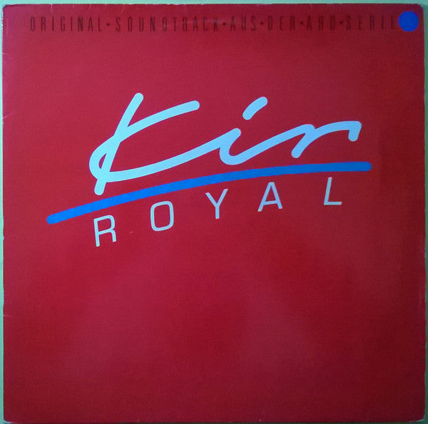 Konstantin Wecker : Kir Royal (Original Soundtrack Aus Der ARD Serie) (LP, Album)