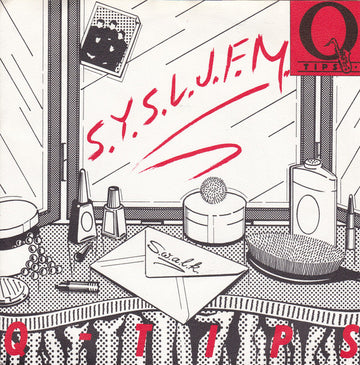 The Q Tips : S.Y.S.L.J.F.M. (The Letter Song) (7")