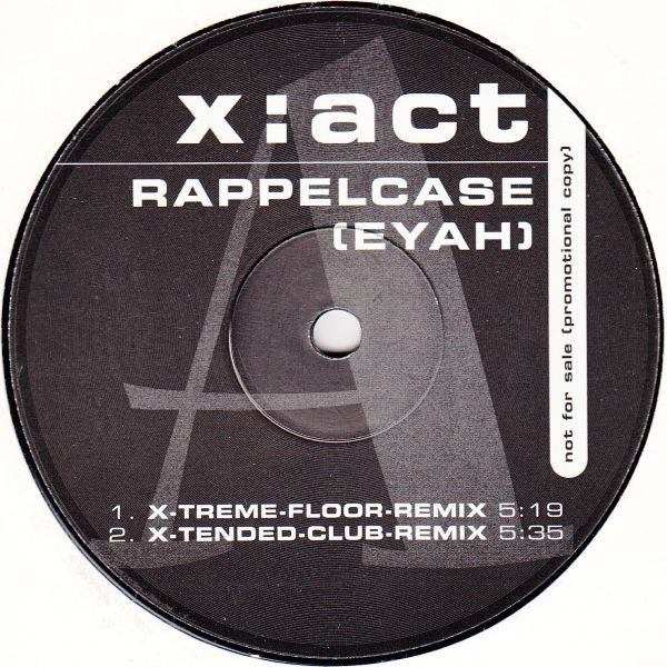 X:Act : Rappelcase (Eyah) (12", Promo)