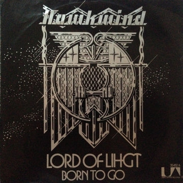 Hawkwind : Lord Of Light / Born To Go (7", Single, M/Print)