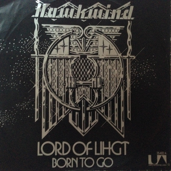 Hawkwind : Lord Of Light / Born To Go (7", Single, M/Print)