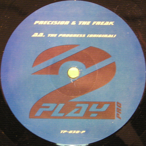 Precision* & The Freak : The Progress (12")