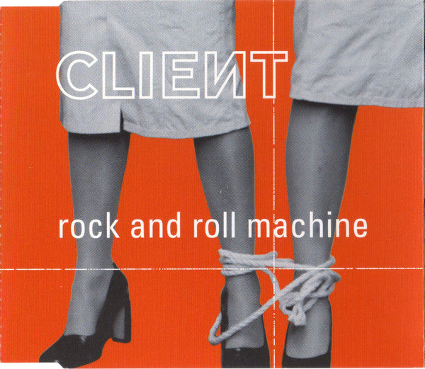 Client : Rock And Roll Machine (CD, Single)