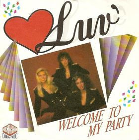 Luv' : Welcome To My Party (7", Single)