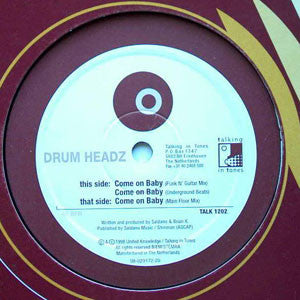 Drum Headz : Come On Baby (12")