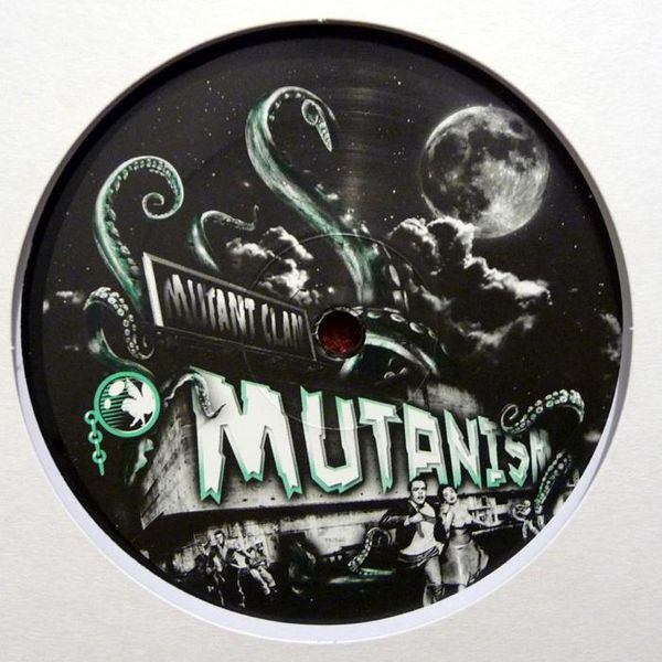Mutant Clan : Mutanism (12")