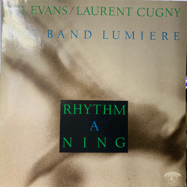 Gil Evans / Laurent Cugny / Big Band Lumière : Rhythm A Ning (LP, Album)