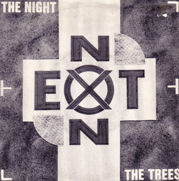 NON EXT : The Night / The Trees (7", Single)