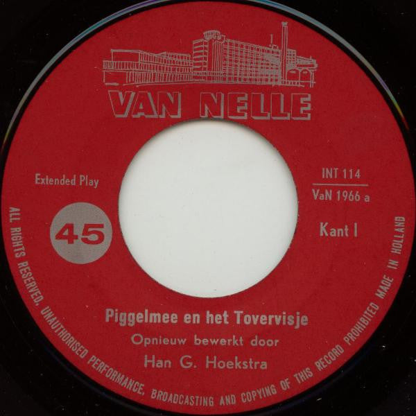 Piggelmee : Piggelmee En Het Tovervisje (7", EP)