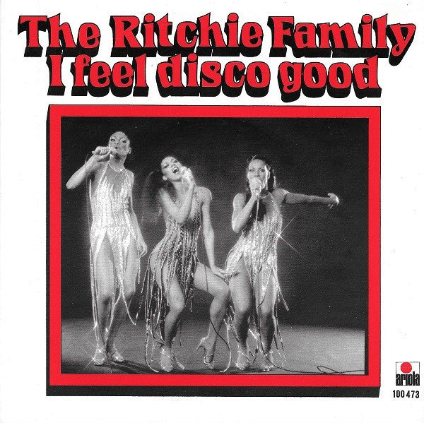 The Ritchie Family : I Feel Disco Good (7", Single)