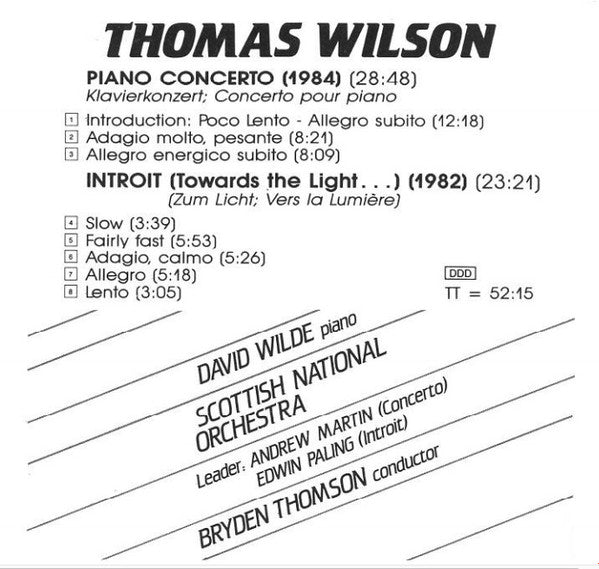 Thomas Wilson (6), David Wilde, Bryden Thomson, Royal Scottish National Orchestra : Piano Concerto / Introit (Towards The Light...) (CD)