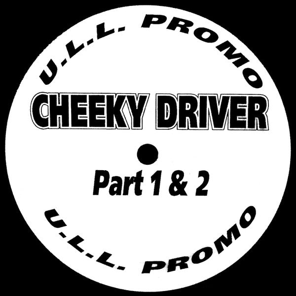 Cheeky Driver : Cheeky Driver Part 1 & 2 (12", Promo)