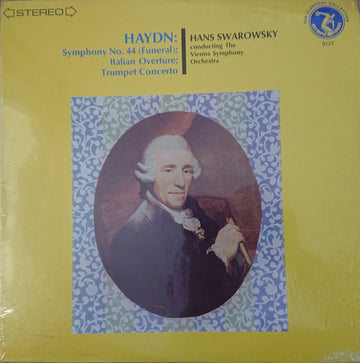 Haydn*, Hans Swarowsky, The Vienna Symphony Orchestra* : Symphony No.44; Italian Overture; Trumpet Concerto (LP, Album)