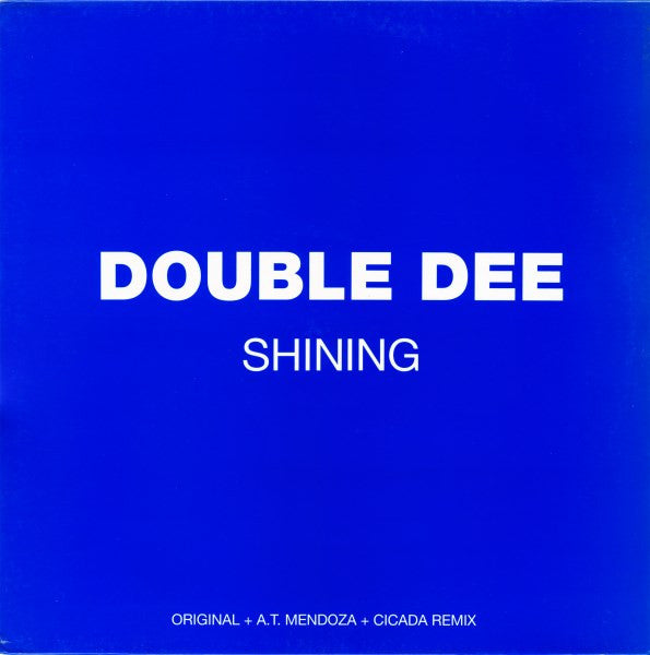 Double Dee : Shining (12")