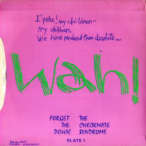 Wah! : Forget The Down! (7", Single)
