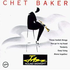 Chet Baker : Jazz 'Round Midnight - Chet Baker (CD, Comp, RM)