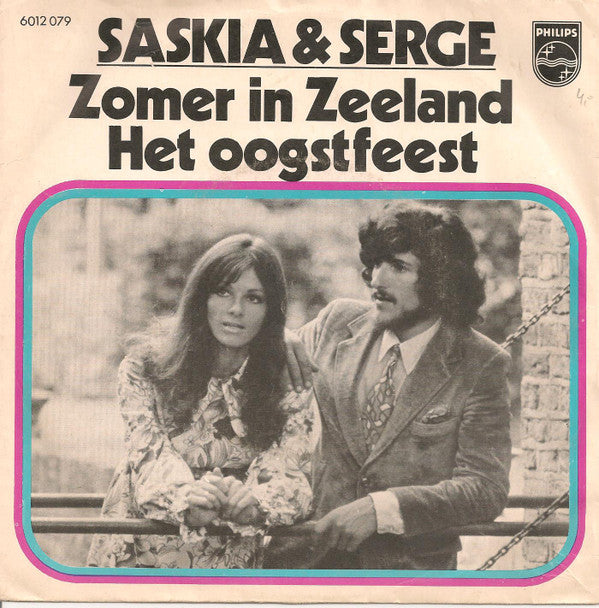 Saskia & Serge : Zomer In Zeeland / Het Oogstfeest  (7", Single)