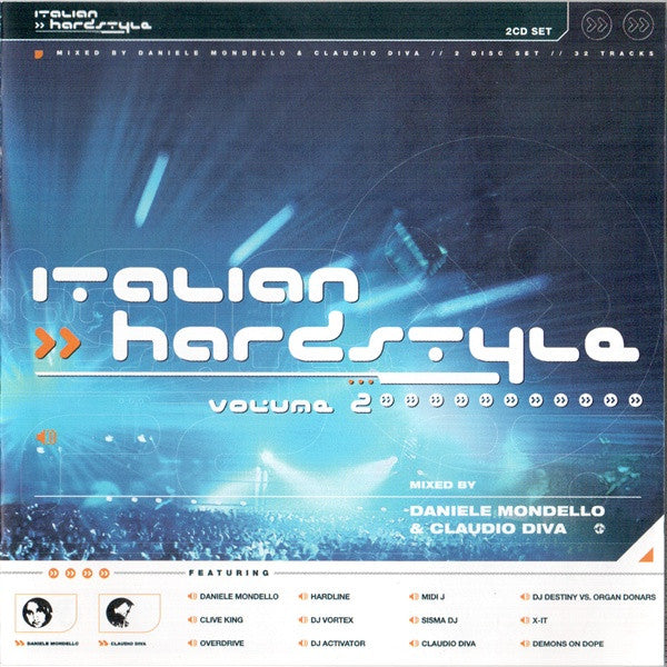 Daniele Mondello, Claudio Diva : Italian Hardstyle Volume 2 (2xCD, Comp, Mixed)