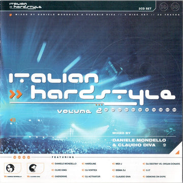 Daniele Mondello, Claudio Diva : Italian Hardstyle Volume 2 (2xCD, Comp, Mixed)