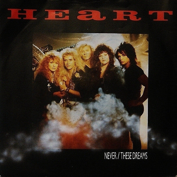 Heart : Never / These Dreams (7", Single, Sil)