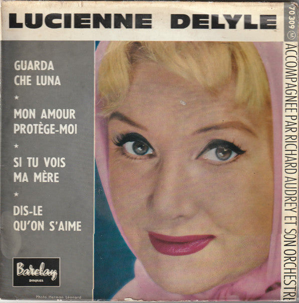 Lucienne Delyle : Guarda Che Luna (7", EP)