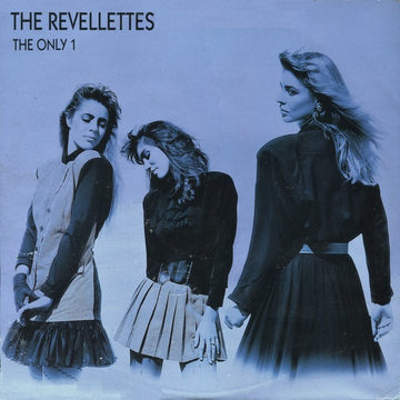 The Revellettes : The Only 1 (12")