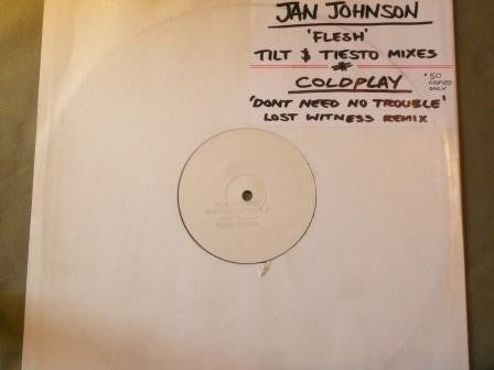 Jan Johnston / Coldplay : Flesh / Don't Need No Trouble (12", Unofficial, W/Lbl)