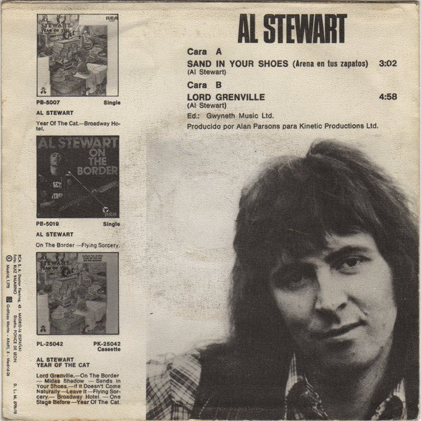 Al Stewart : Sand In Your Shoes = Arena En Tus Zapatos / Lord Grenville (7")