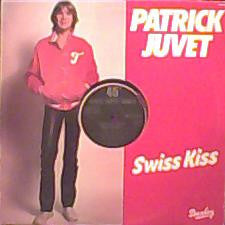 Patrick Juvet : Swiss Kiss (12", Single)