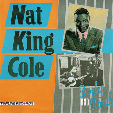 Nat King Cole : Body And Soul (CD, Comp)