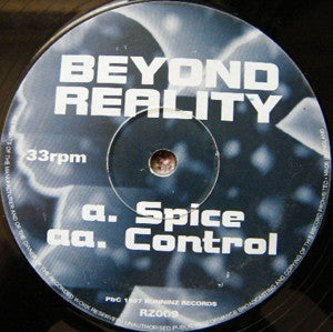 Beyond Reality (2) : Spice / Control (12")