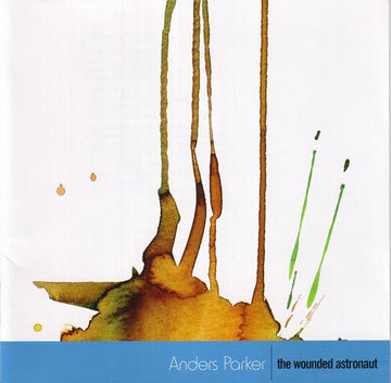 Anders Parker : The Wounded Astronaut (CD, EP)