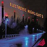 Various : Electronic Highlights (CD, Comp)