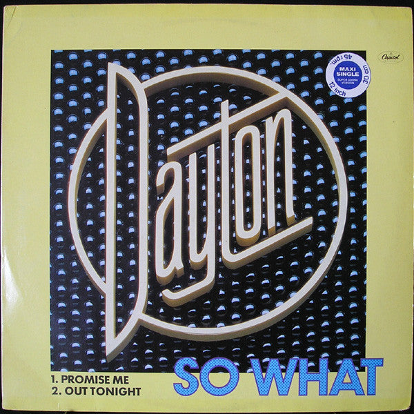 Dayton : So What (12", Maxi)