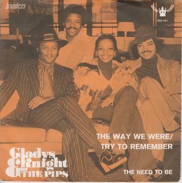 Gladys Knight And The Pips : The Way We Were/ Try To Remember / The Need To Be (7", Single)